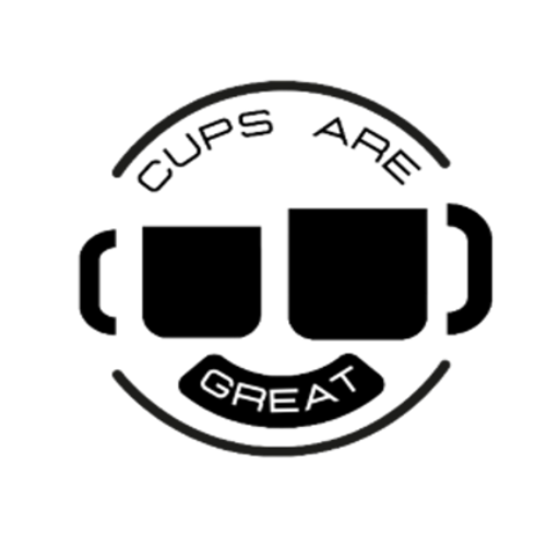 Cups Are Great