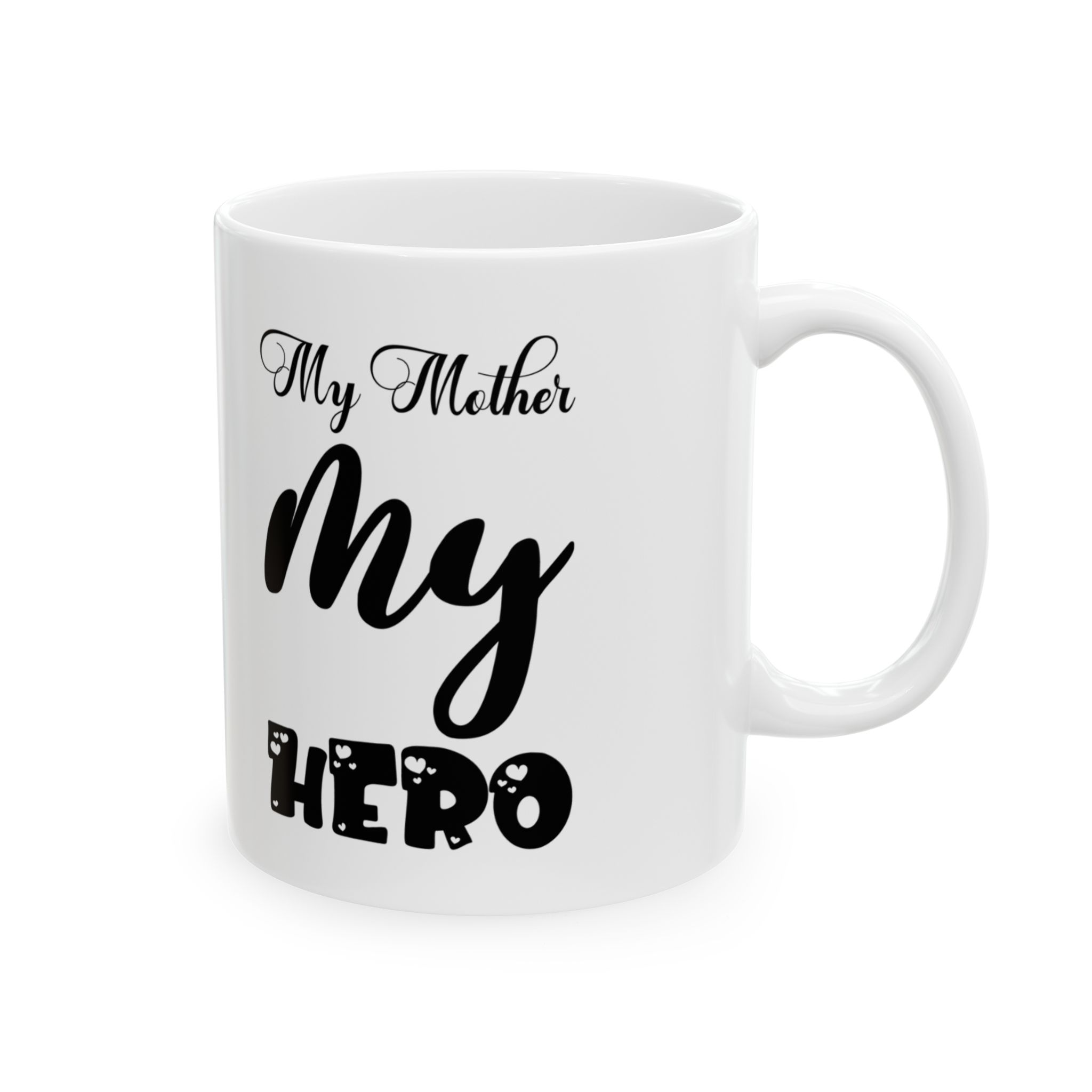 My Mother My Hero