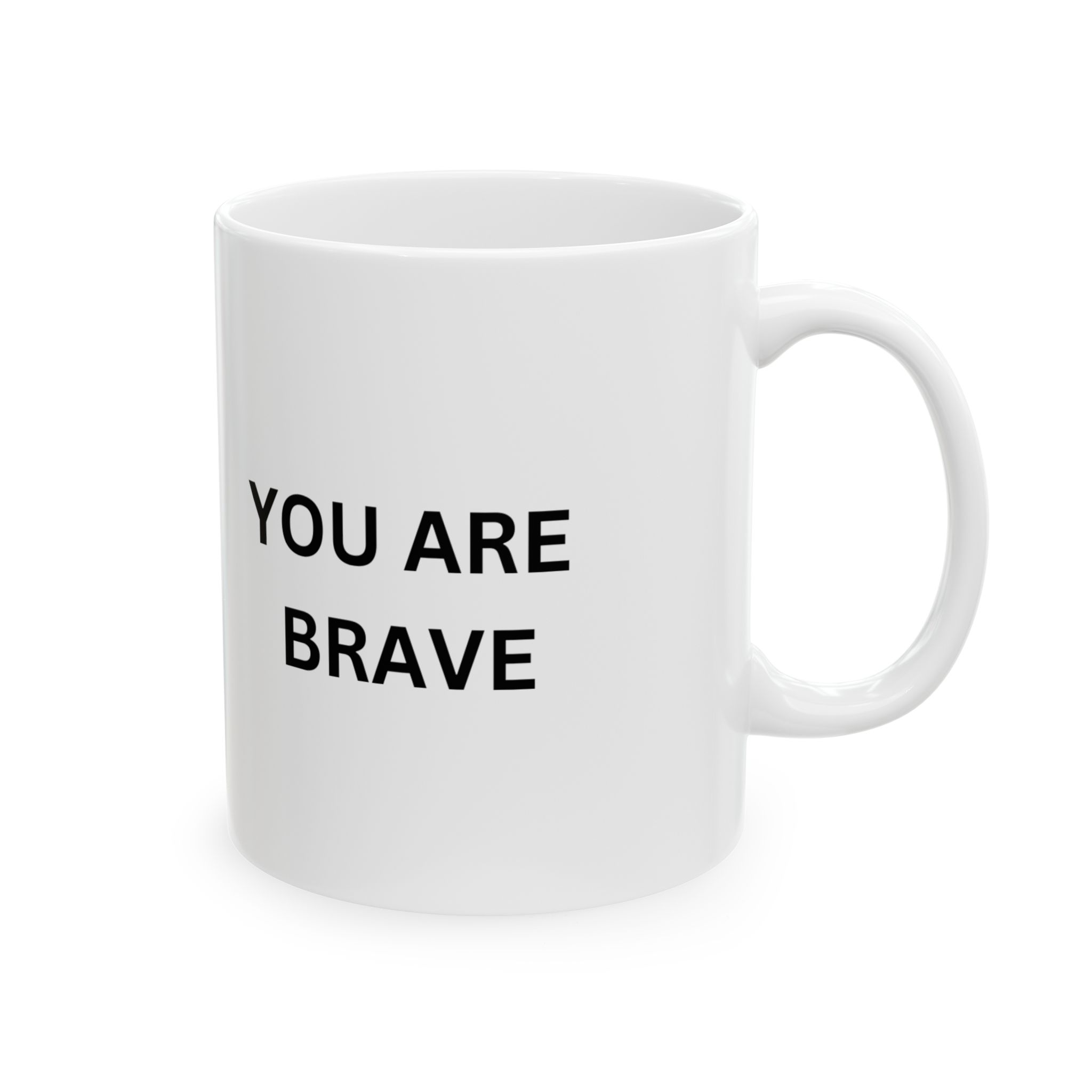 You Are Brave