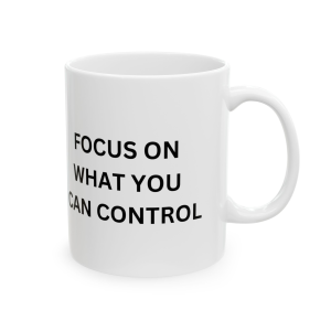 Focus on What You Can Control