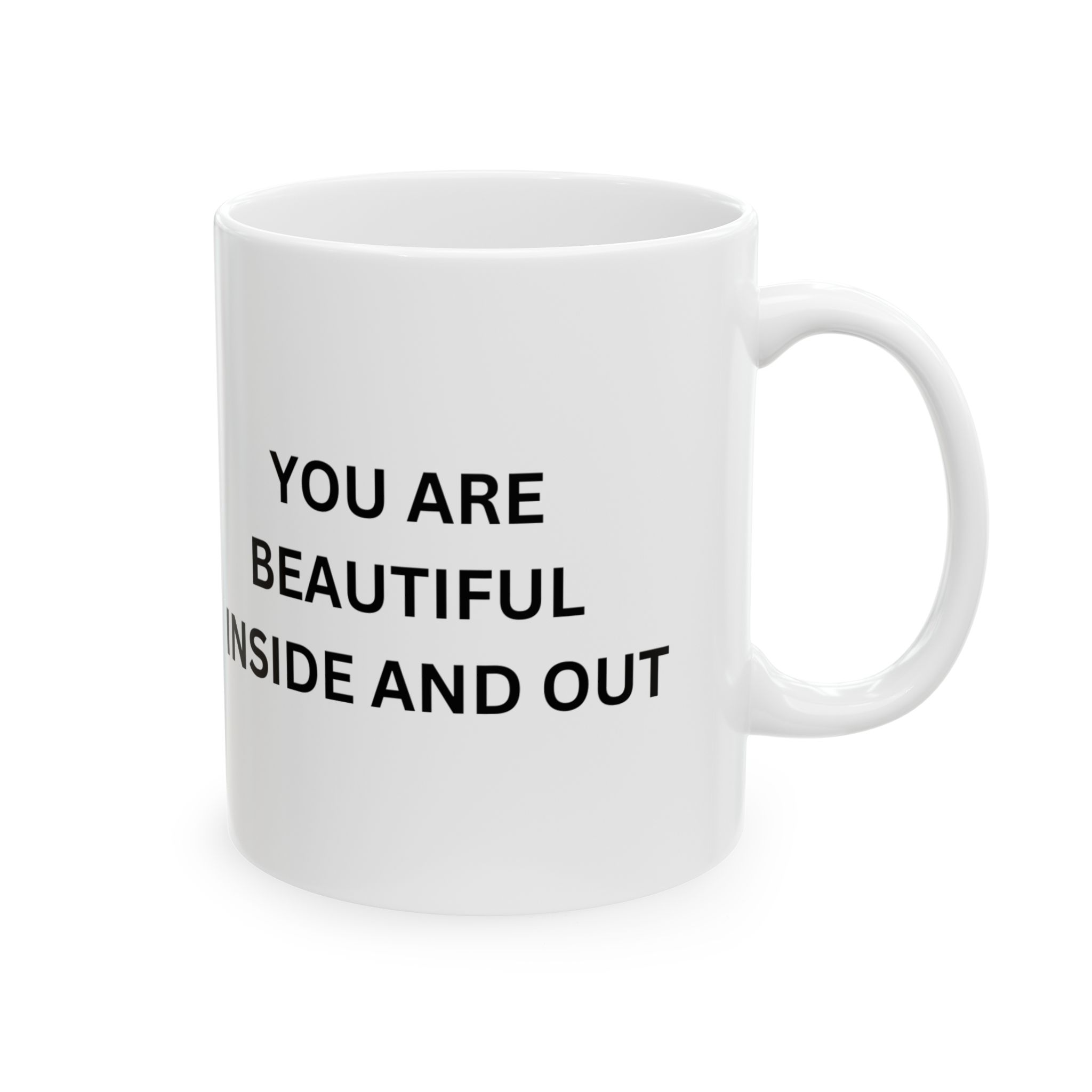 You Are Beautiful Inside and Out